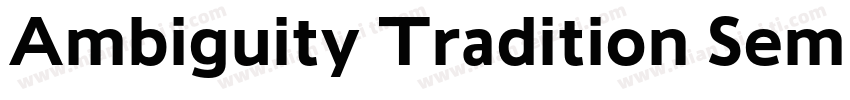 Ambiguity Tradition SemiBold字体转换